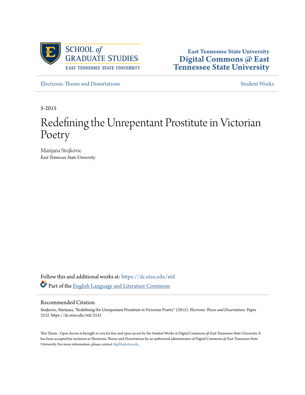 Redefining the Unrepentant Prostitute in Victorian Poetry Marijana Stojkovic East Tennessee State University