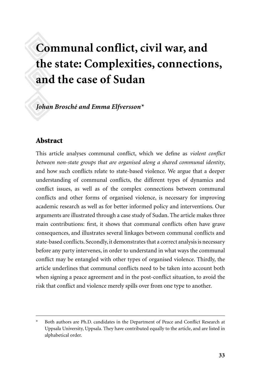 Communal Conflict, Civil War, and the State: Complexities, Connections, and the Case of Sudan