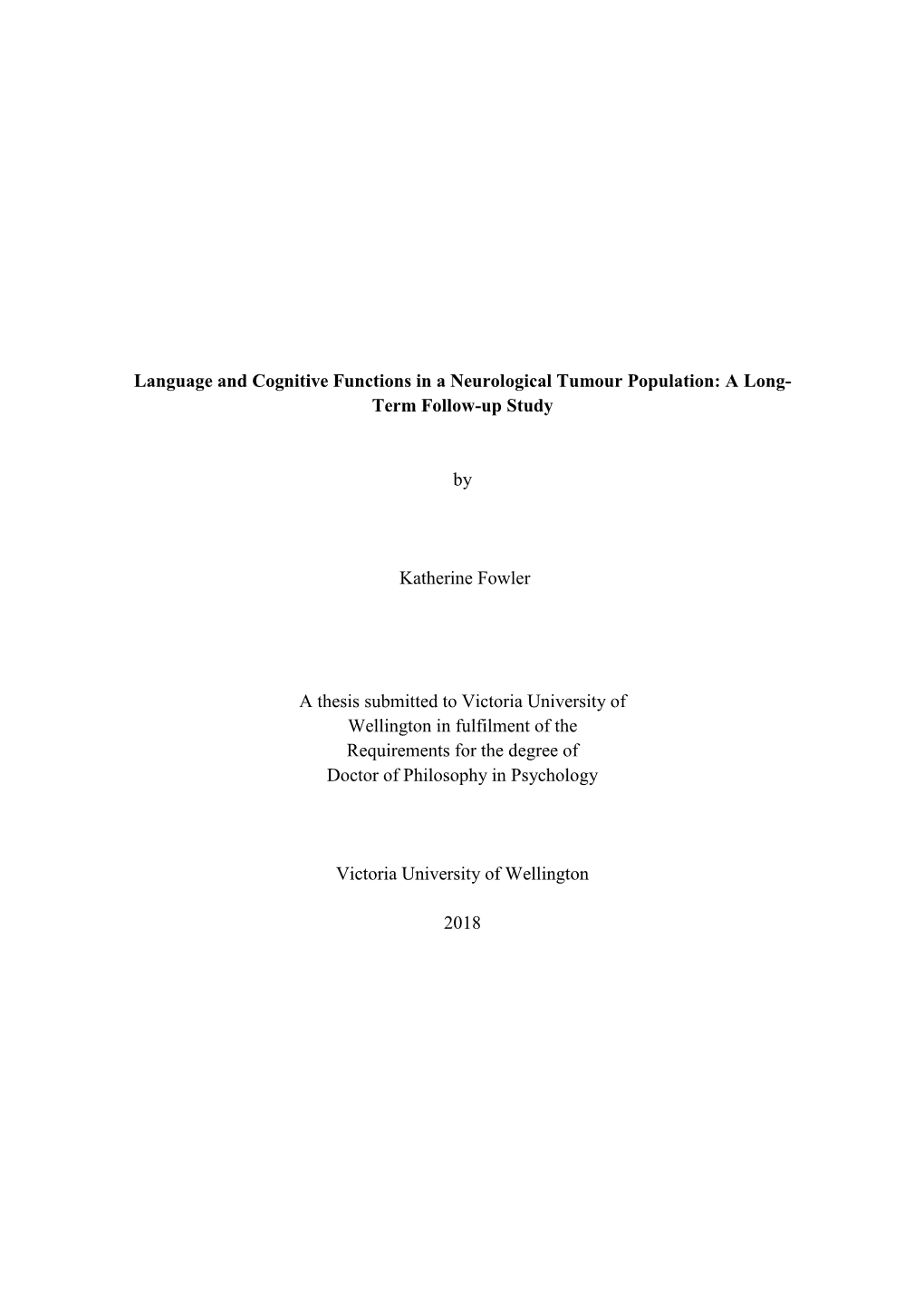 Language and Cognitive Functions in a Neurological Tumour Population: a Long- Term Follow-Up Study