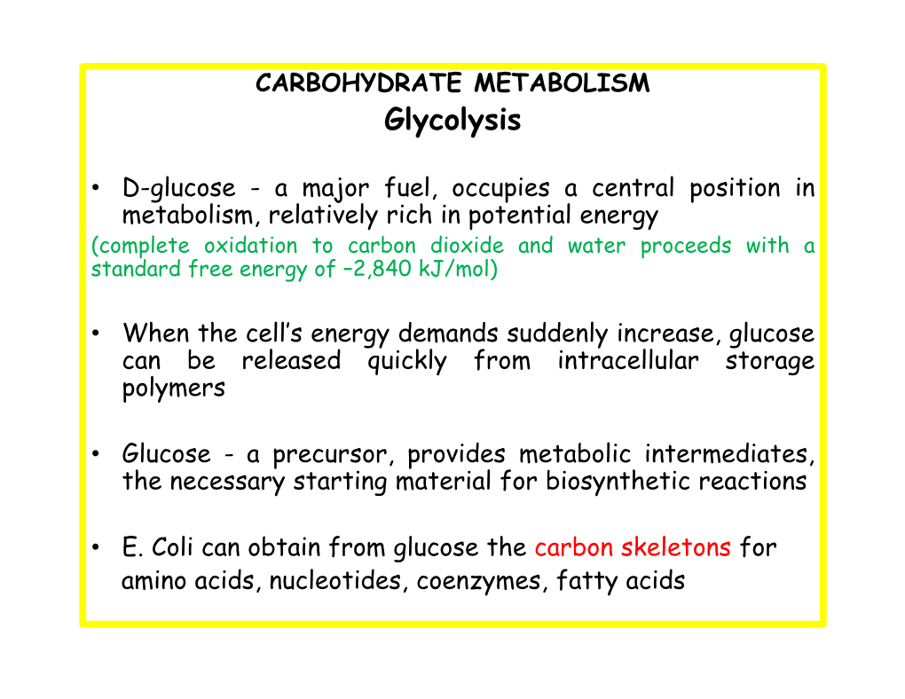CARBOHYDRATE METABOLISM Glycolysis