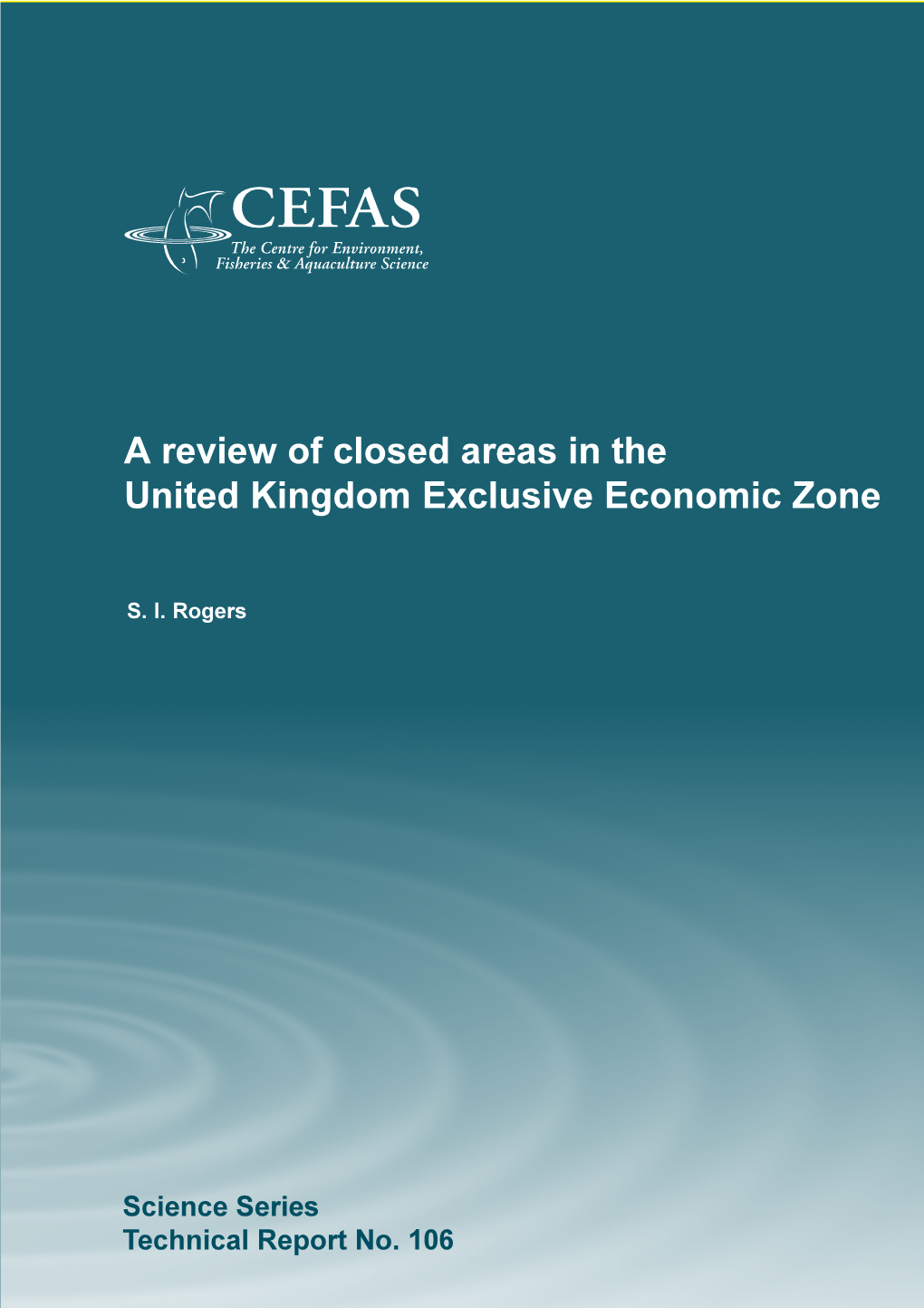 A Review of Closed Areas in the United Kingdom Exclusive Economic Zone
