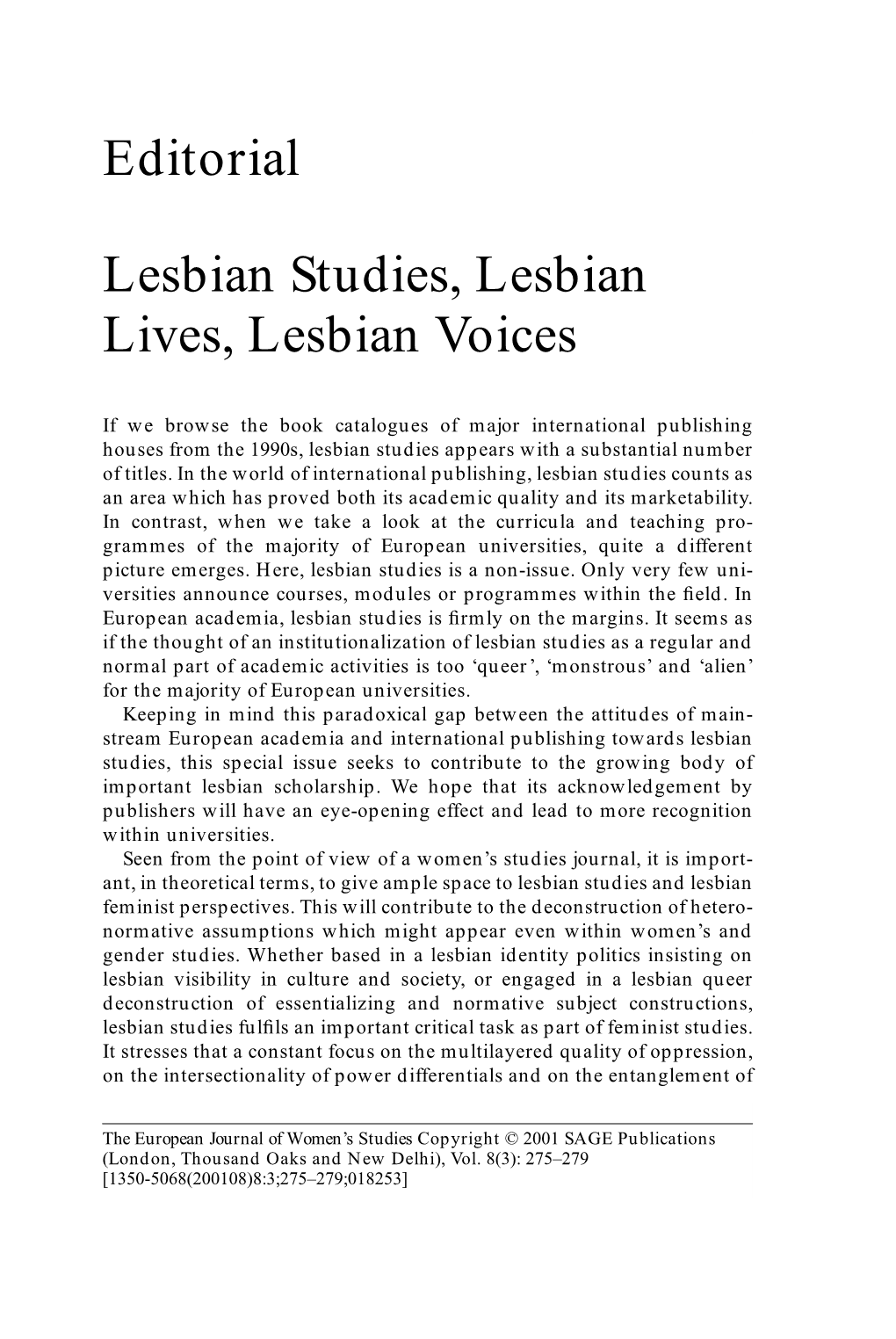 Editorial Lesbian Studies, Lesbian Lives, Lesbian Voices