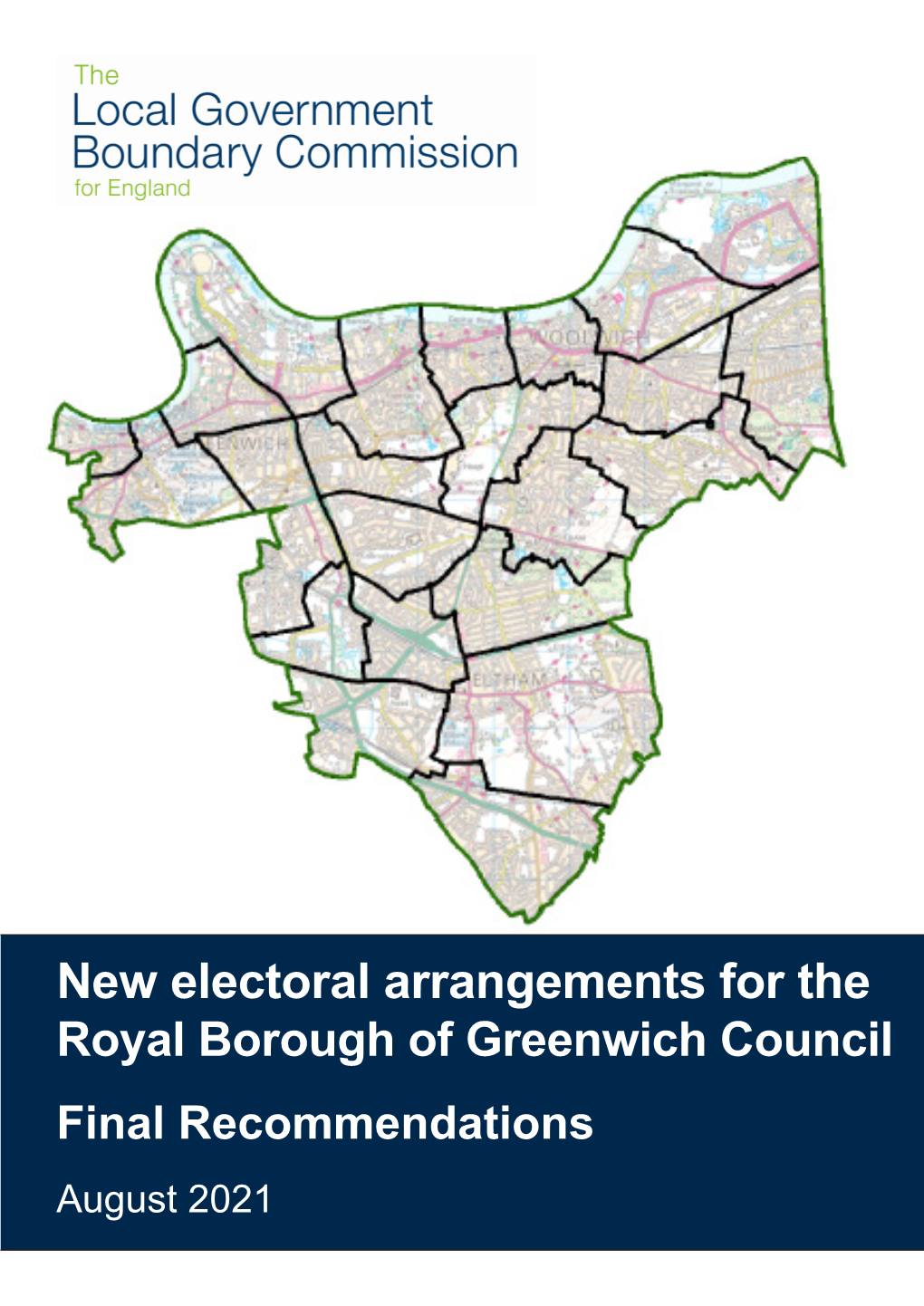 New Electoral Arrangements for the Royal Borough of Greenwich Council Final Recommendations