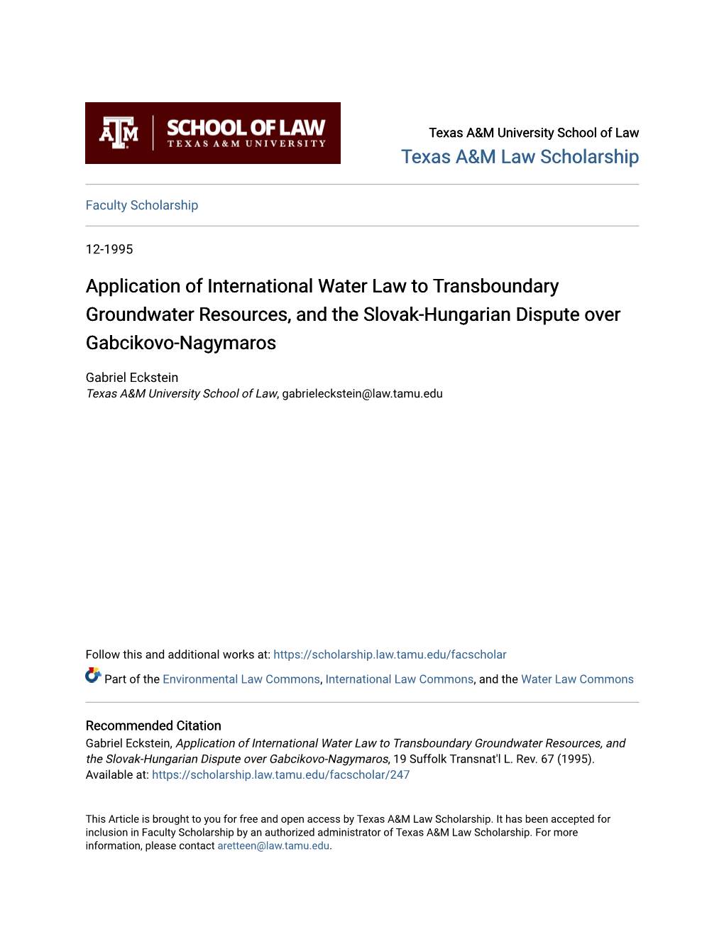 Application of International Water Law to Transboundary Groundwater Resources, and the Slovak-Hungarian Dispute Over Gabcikovo-Nagymaros