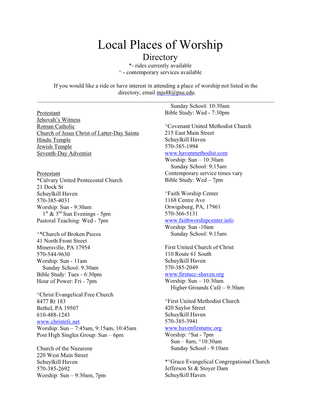 Local Places of Worship Directory *- Rides Currently Available ^ - Contemporary Services Available