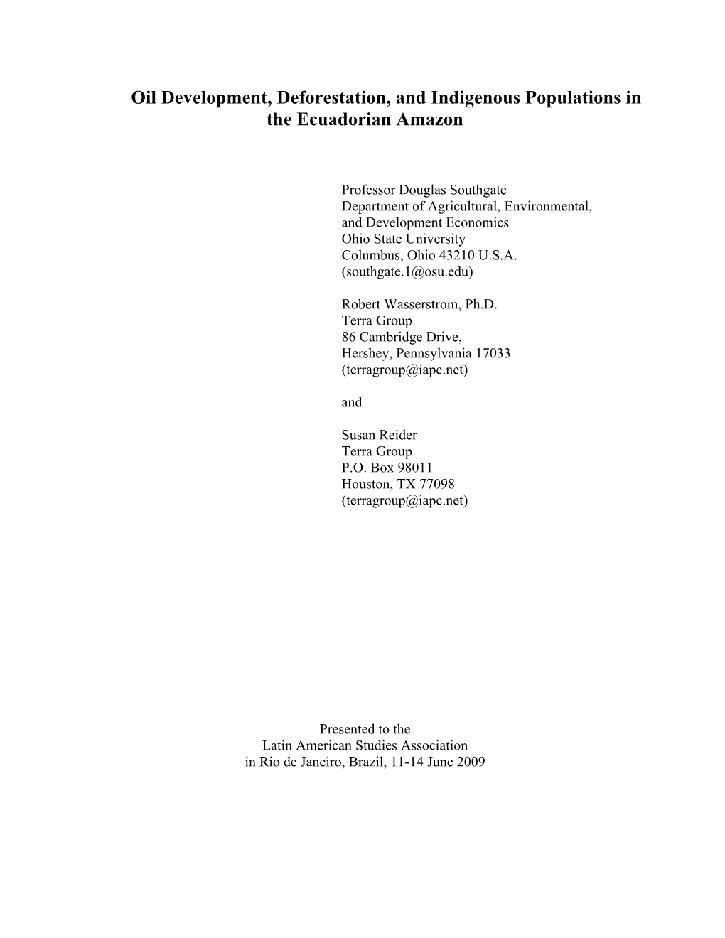 Oil Development, Deforestation, and Indigenous Populations in the Ecuadorian Amazon