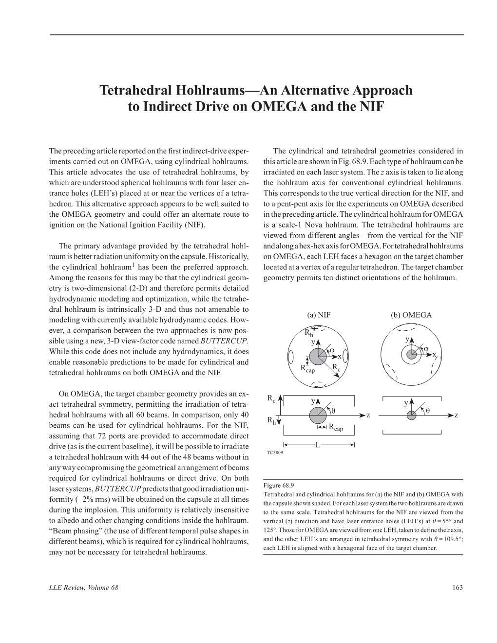 Tetrahedral Hohlraums—An Alternative Approach to Indirect Drive on OMEGA and the NIF