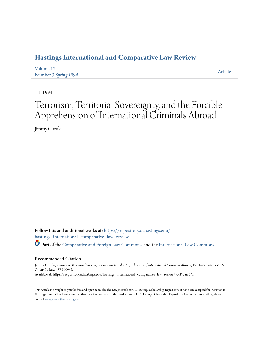 Terrorism, Territorial Sovereignty, and the Forcible Apprehension of International Criminals Abroad Jimmy Gurule