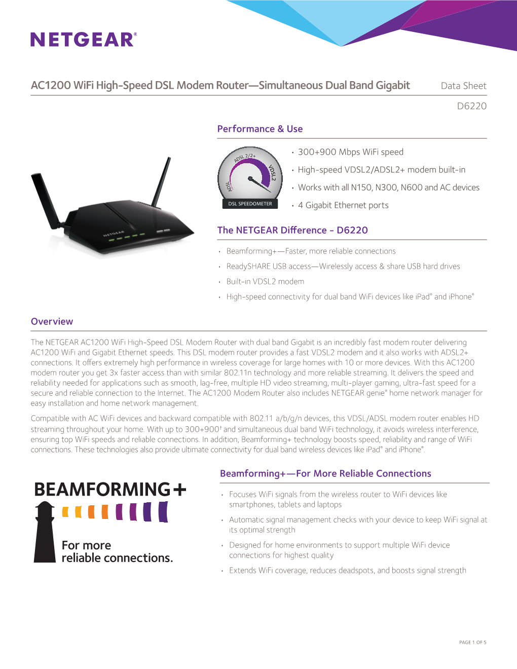 AC1200 Wifi High-Speed DSL Modem Router—Simultaneous Dual Band Gigabit Data Sheet D6220