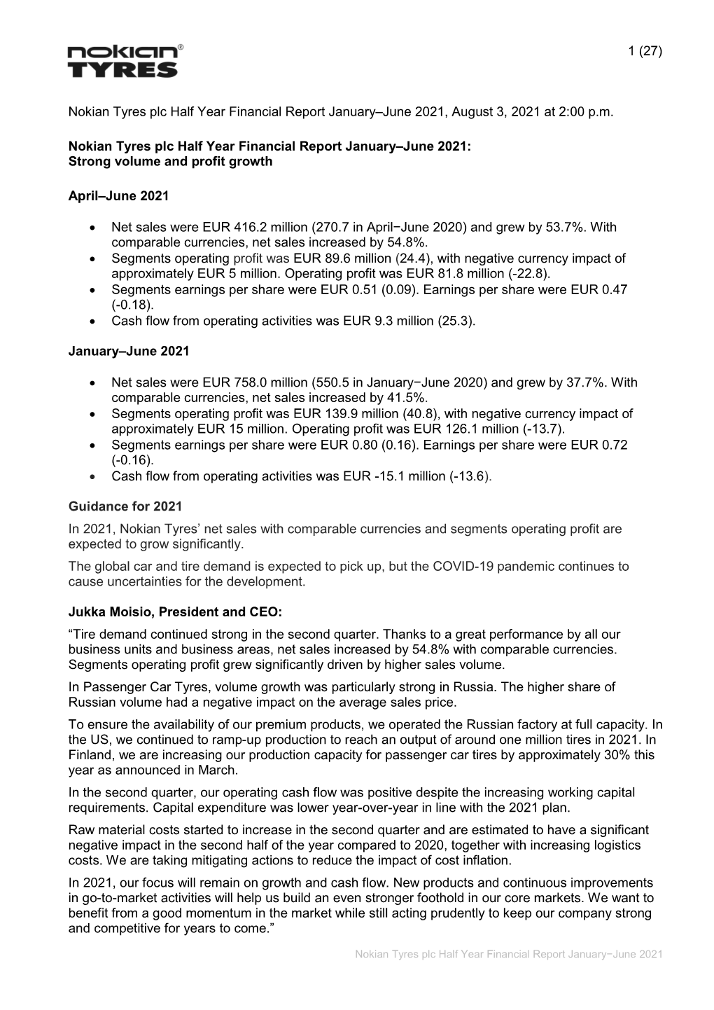 1 (27) Nokian Tyres Plc Half Year Financial Report January–June