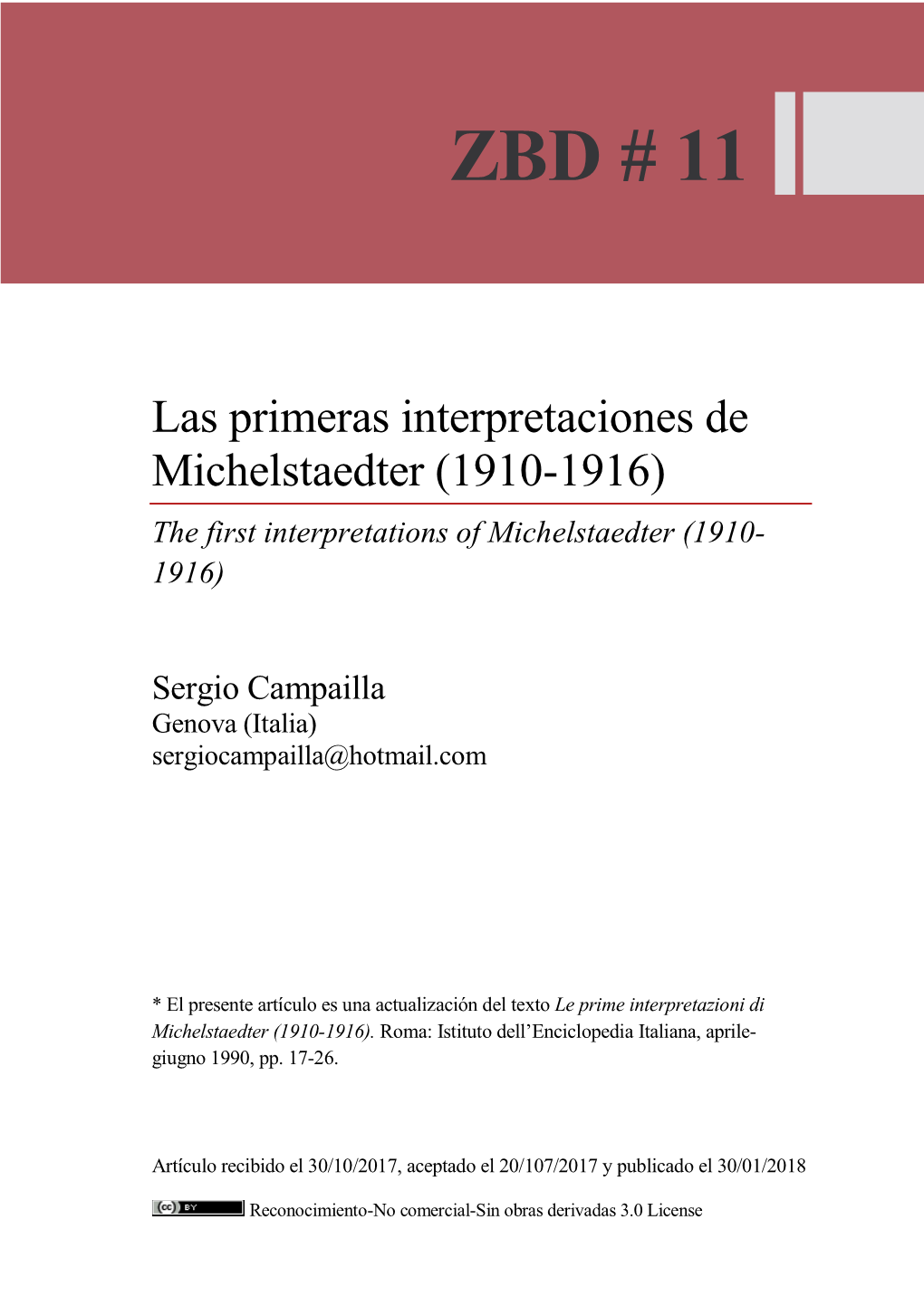 Las Primeras Interpretaciones De Michelstaedter (1910-1916) the First Interpretations of Michelstaedter (1910- 1916)