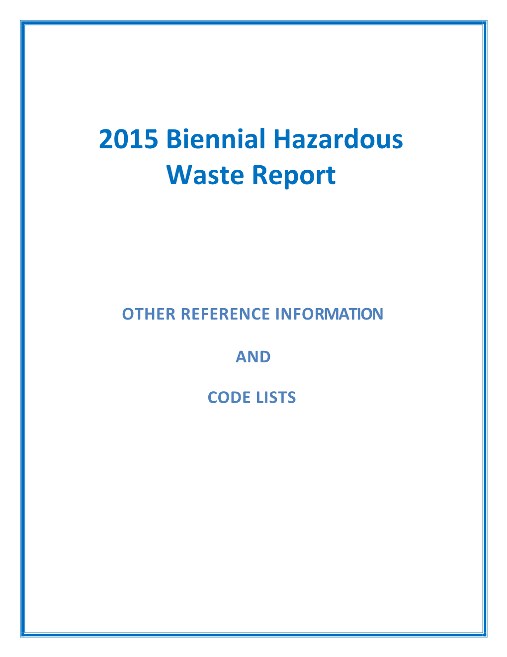 2013 Hazardous Waste Report Instructions and Forms