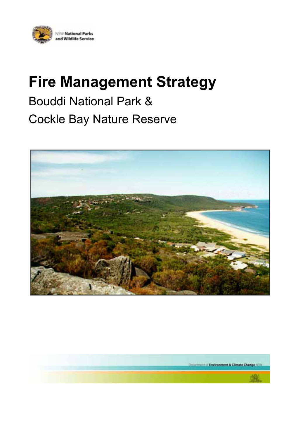 Bouddi National Park and Cockle Bay Nature Reserve Fire Management