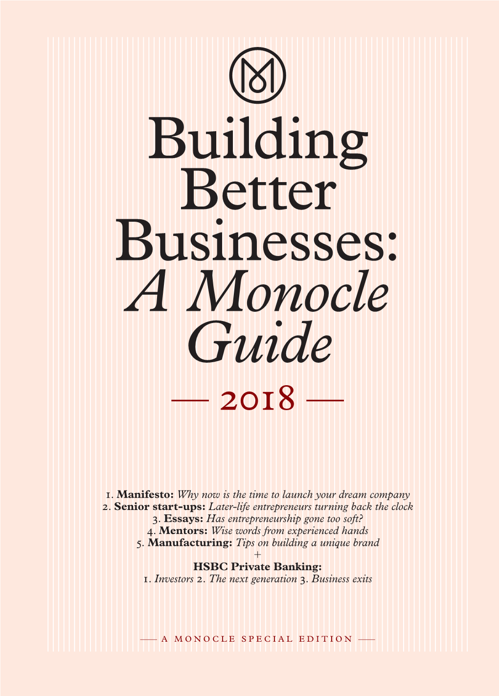 Building Better Businesses: a Monocle Guide — 2018 —
