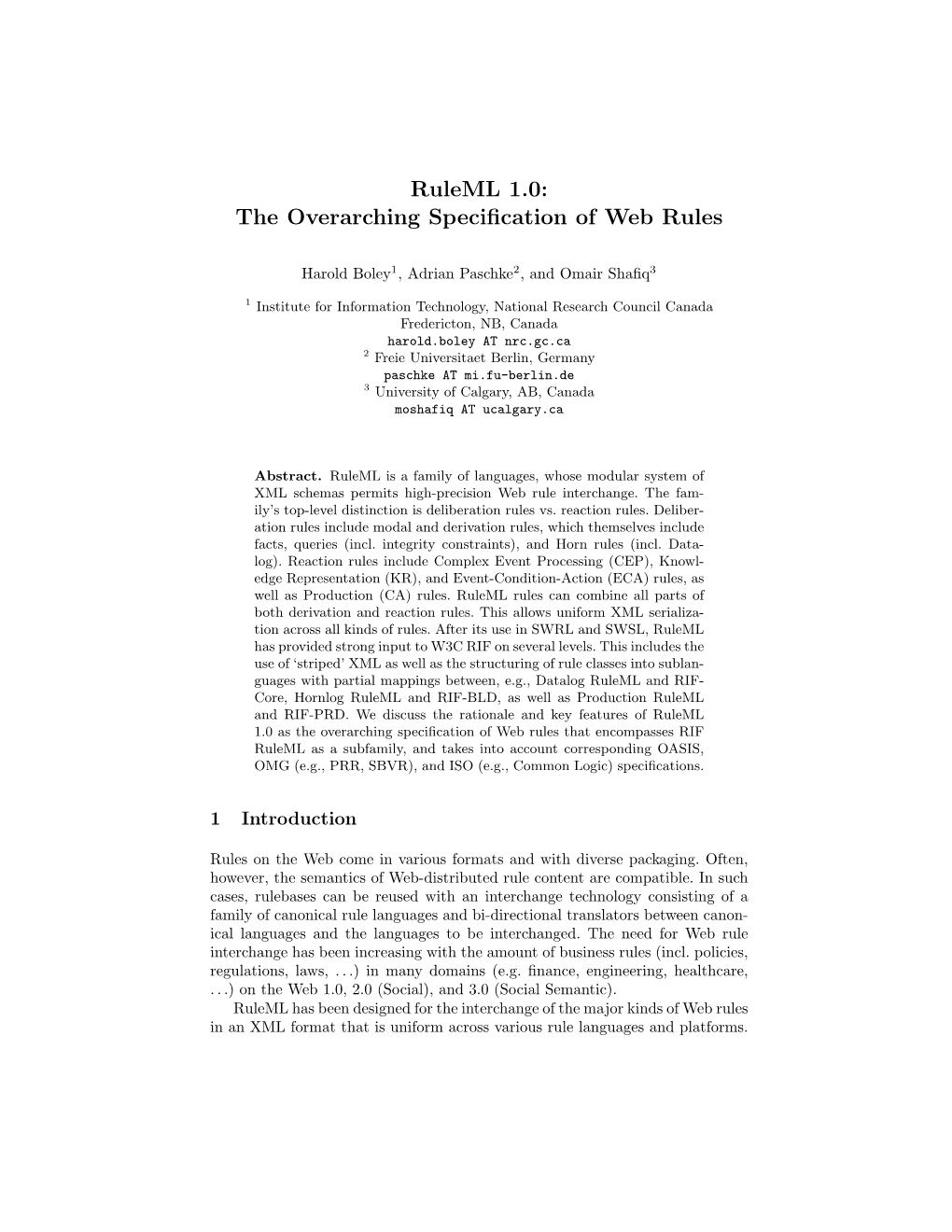 Ruleml 1.0: the Overarching Speciﬁcation of Web Rules