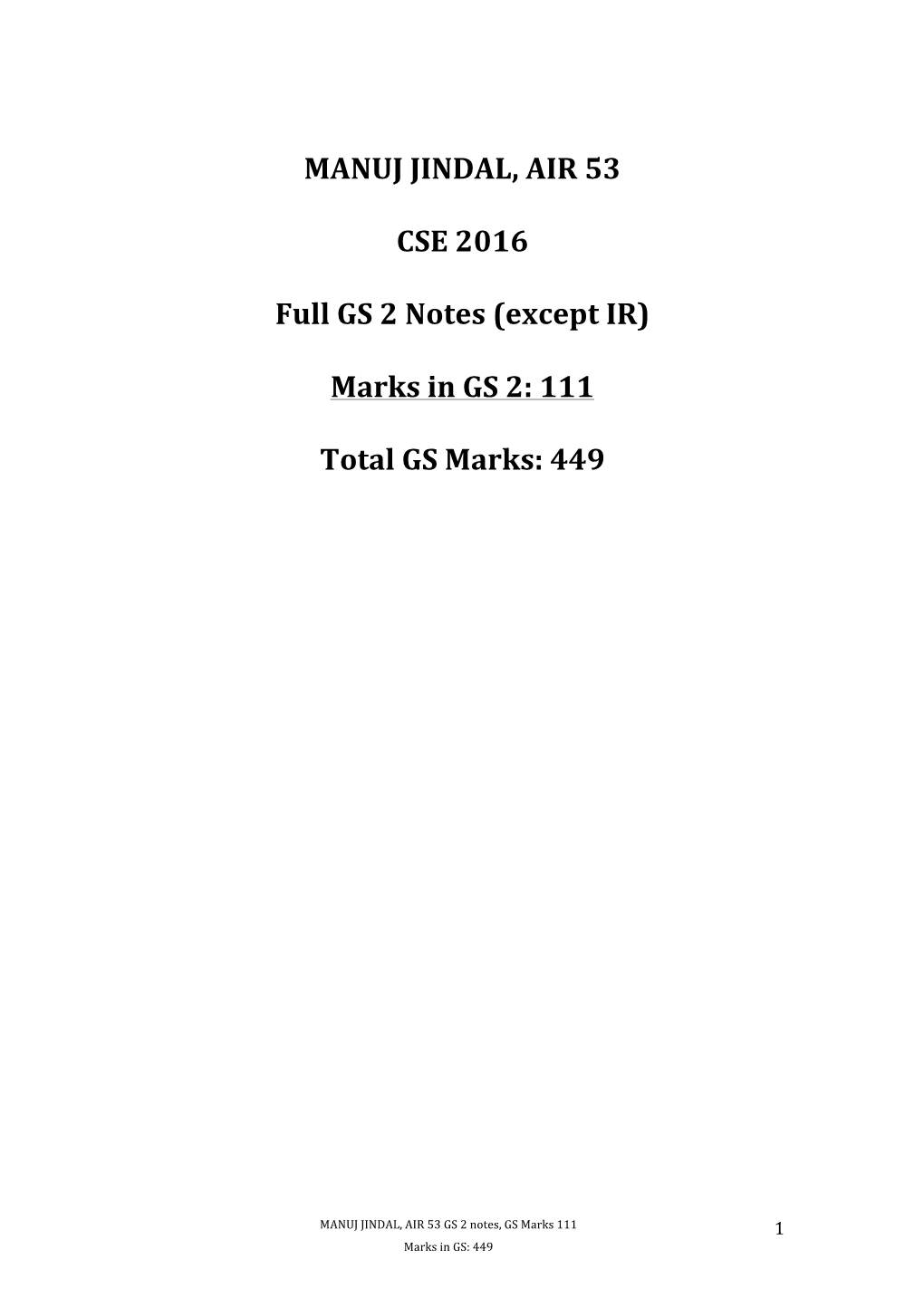 MANUJ JINDAL, AIR 53 CSE 2016 Full GS 2 Notes (Except