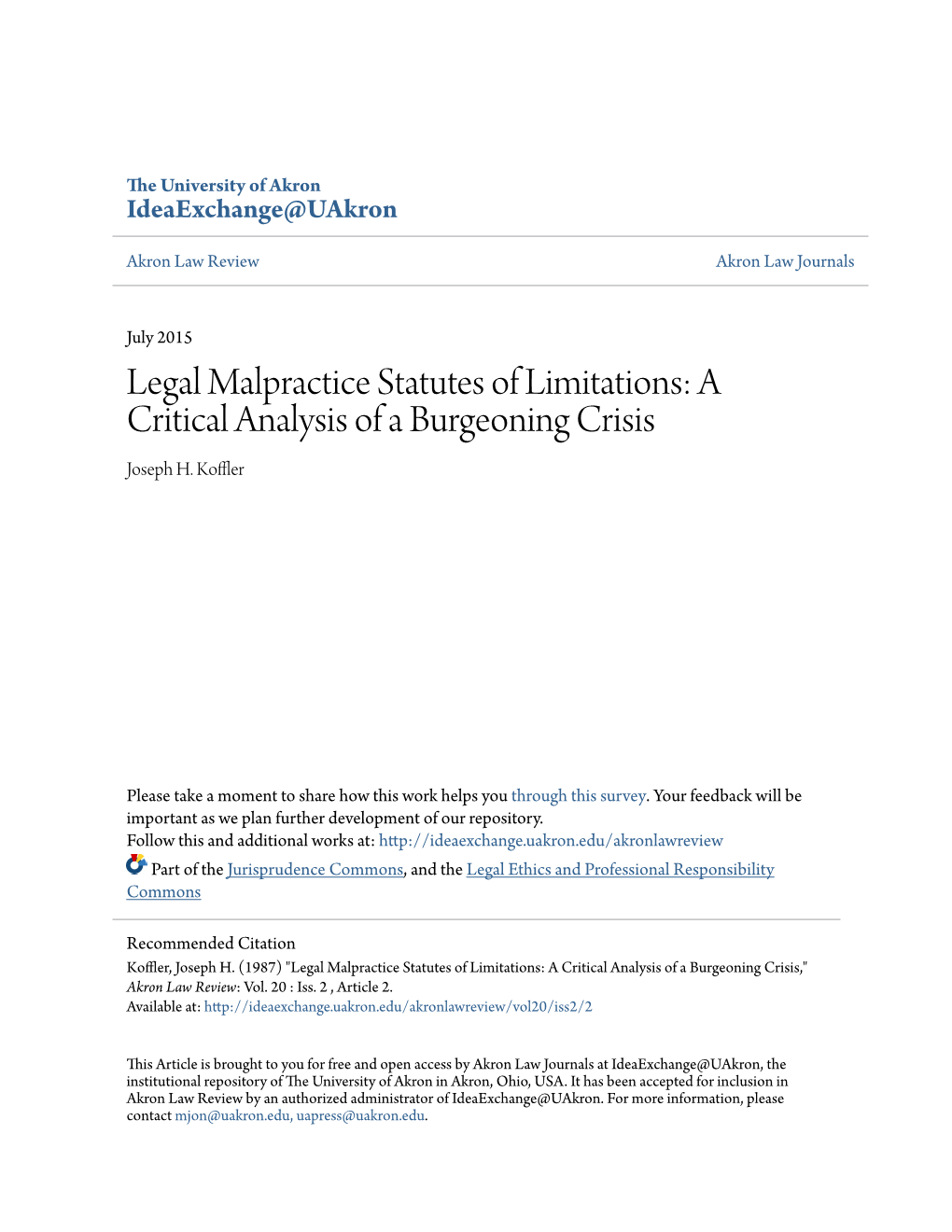 Legal Malpractice Statutes of Limitations: a Critical Analysis of a Burgeoning Crisis Joseph H