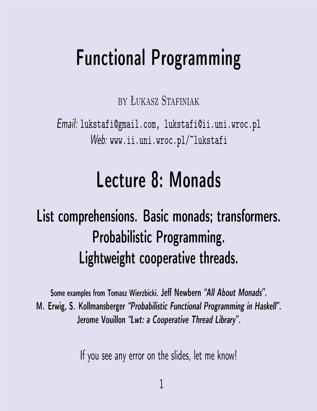 Functional Programming Lecture 8: Monads