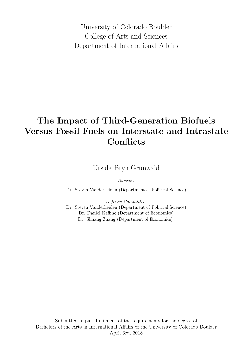 The Impact of Third-Generation Biofuels Versus Fossil Fuels on Interstate and Intrastate Conﬂicts