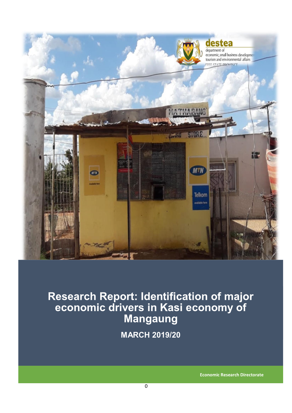 Identification of Major Economic Drivers in Kasi Economy of Mangaung a MARCH 2019/20