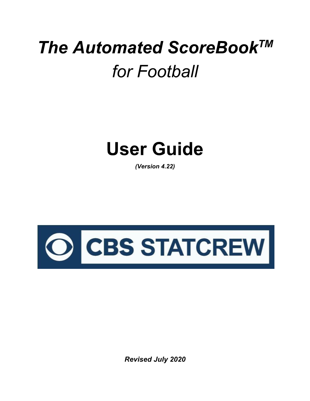 The Automated Scorebook​TM for Football