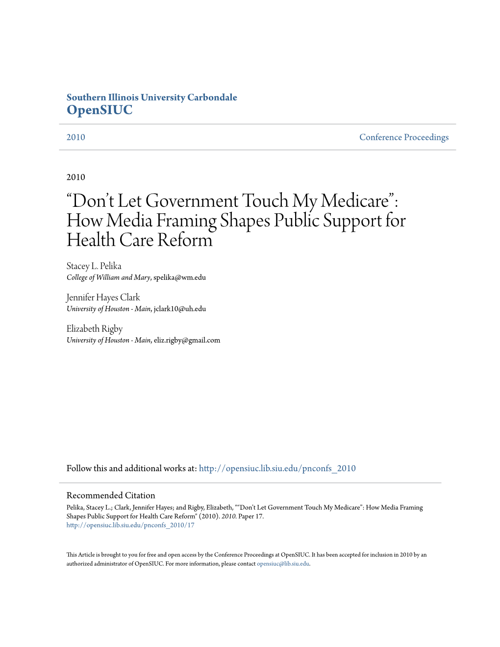 How Media Framing Shapes Public Support for Health Care Reform Stacey L