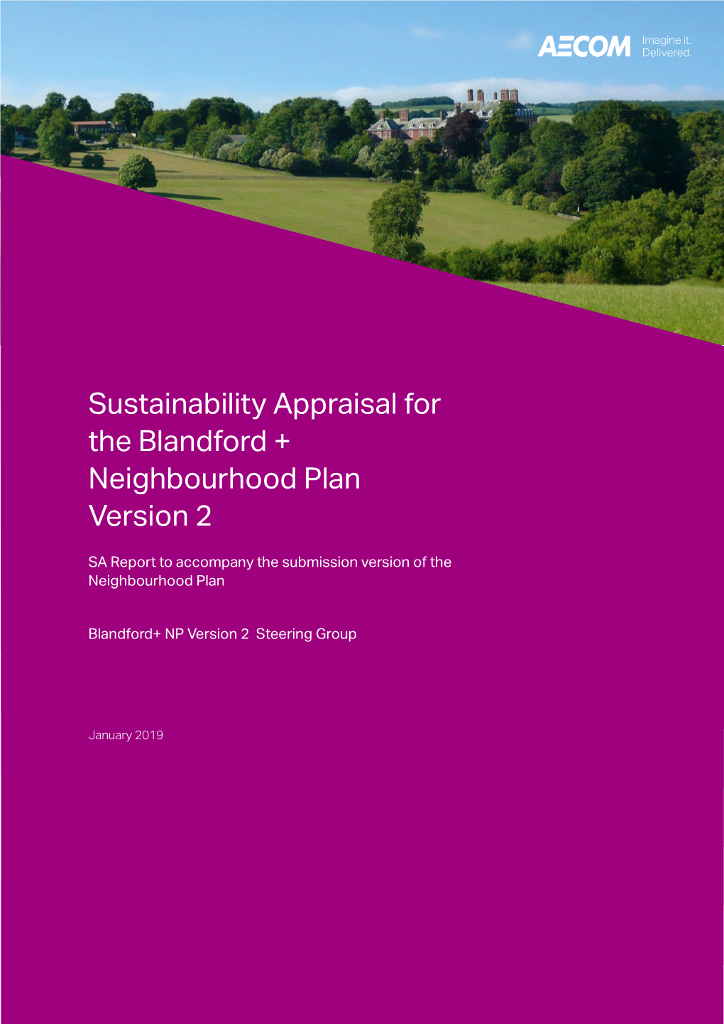 Report Sustainability Appraisal for the Blandford+ Neighbourhood