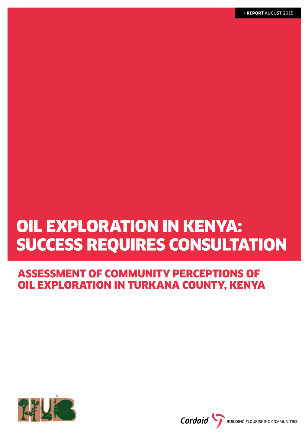 Oil Exploration in Kenya: Success Requires Consultation