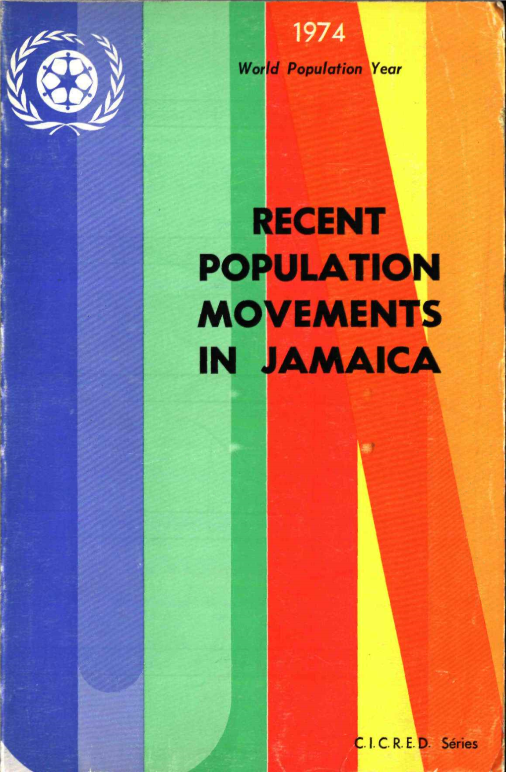 Recent Population Movement in Jamaic