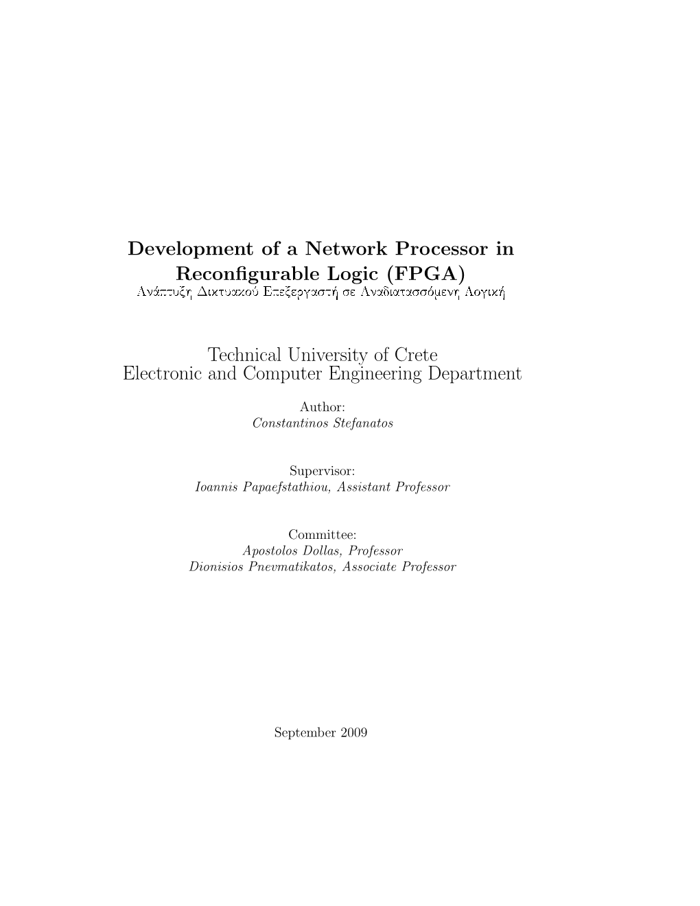 Development of a Network Processor in Reconfigurable Logic