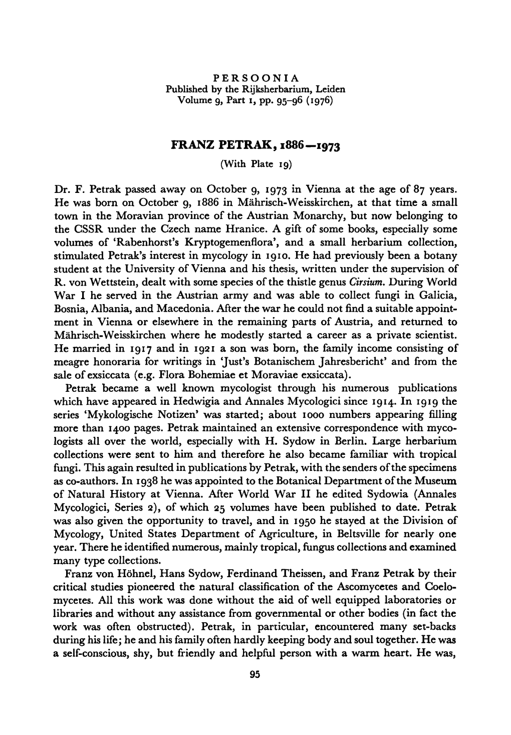 Petrak, 1886—1973 Von Hohnel, Hans Pioneered the Ascomycetes