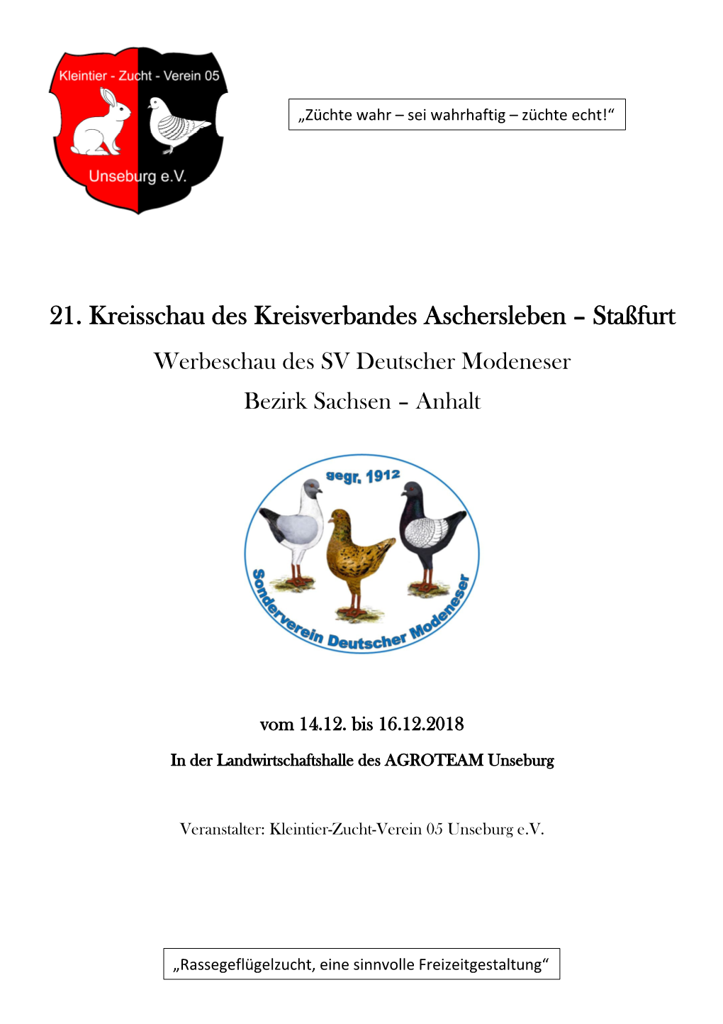 21. Kreisschau Des Kreisverbandes Aschersleben – Staßfurt Werbeschau Des SV Deutscher Modeneser Bezirk Sachsen – Anhalt