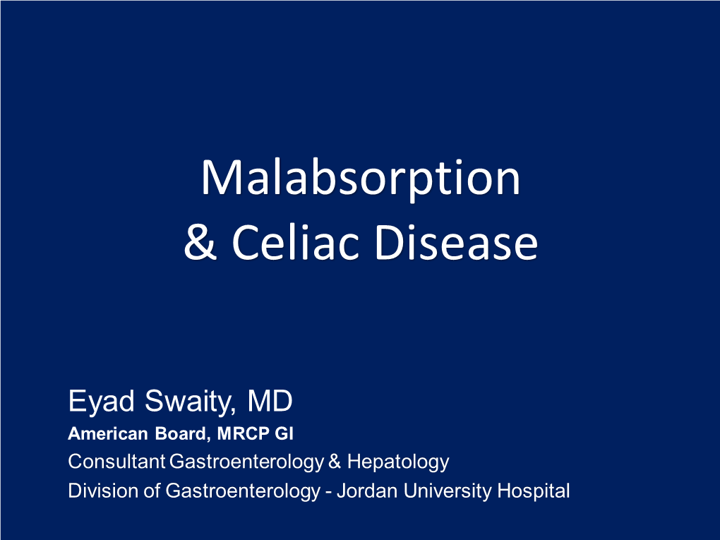 Malabsorption & Celiac Disease