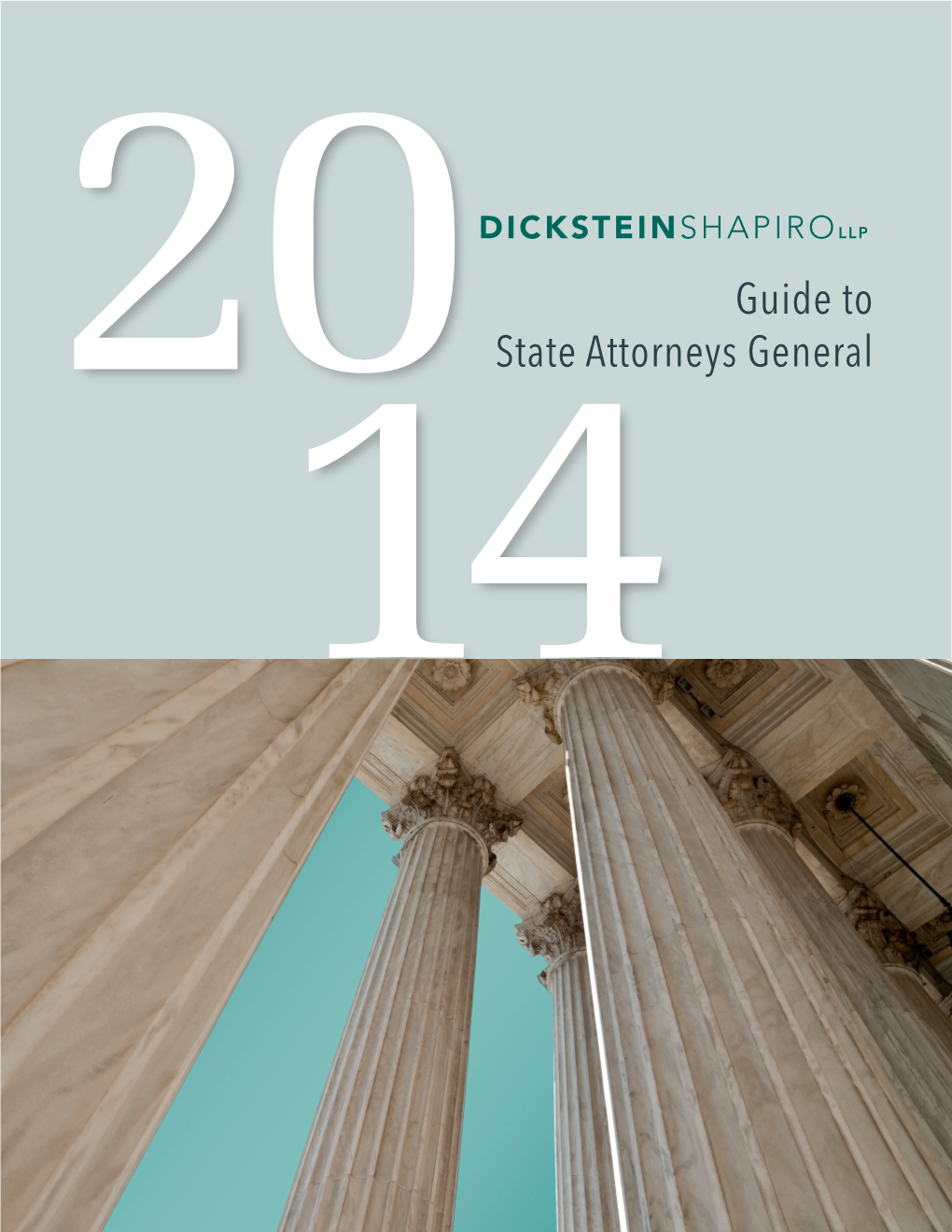 2014 Dickstein Shapiro State AG Guide