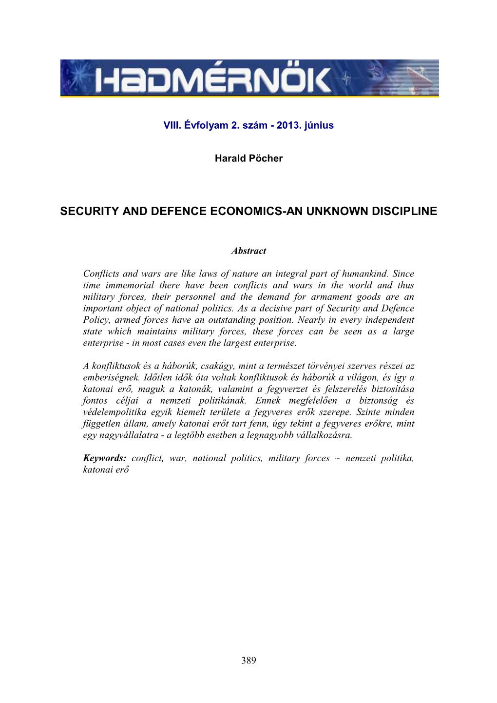 Security and Defence Economics-An Unknown Discipline