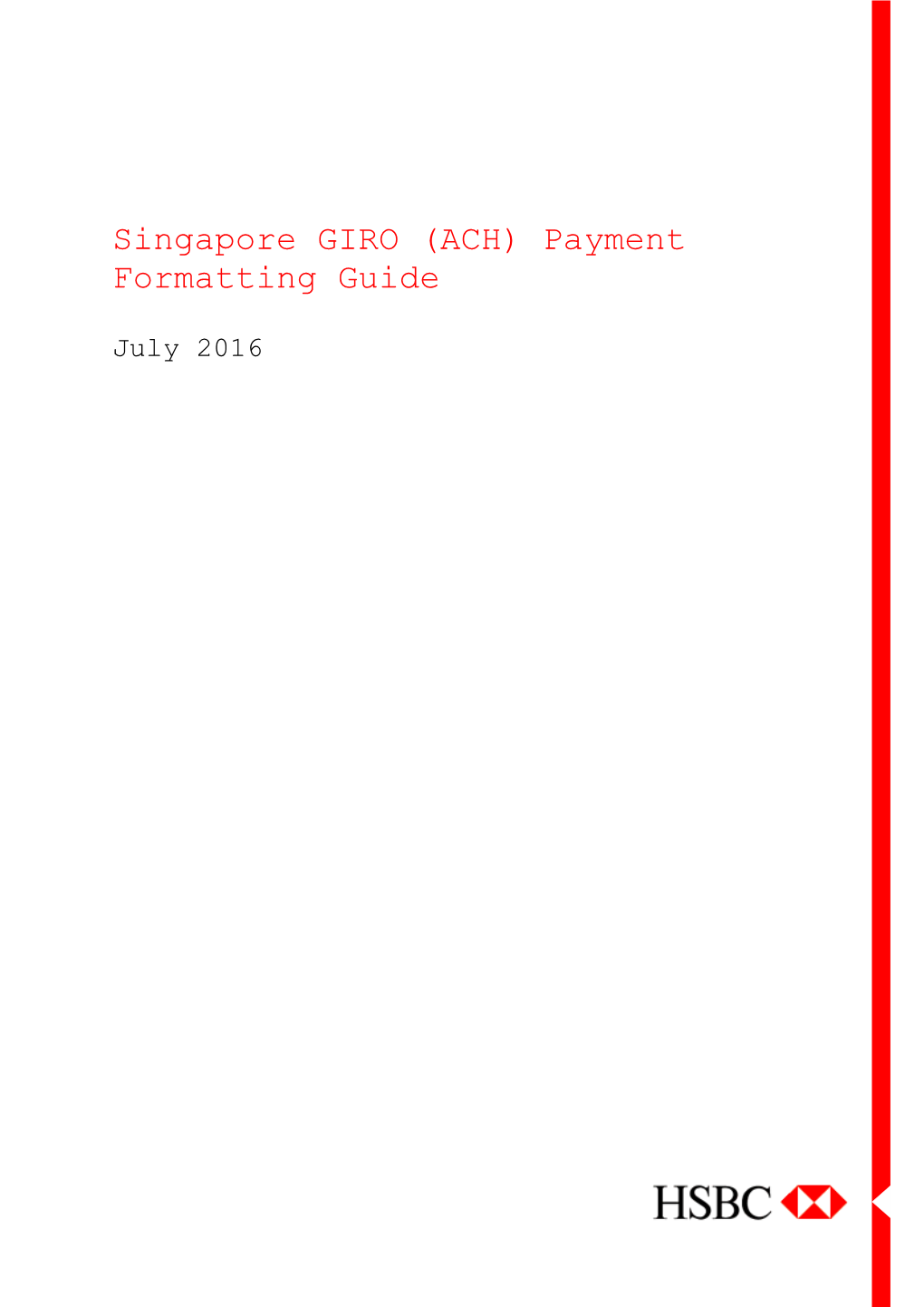 HSBC – Singapore GIRO (ACH) Payment Formatting Guide