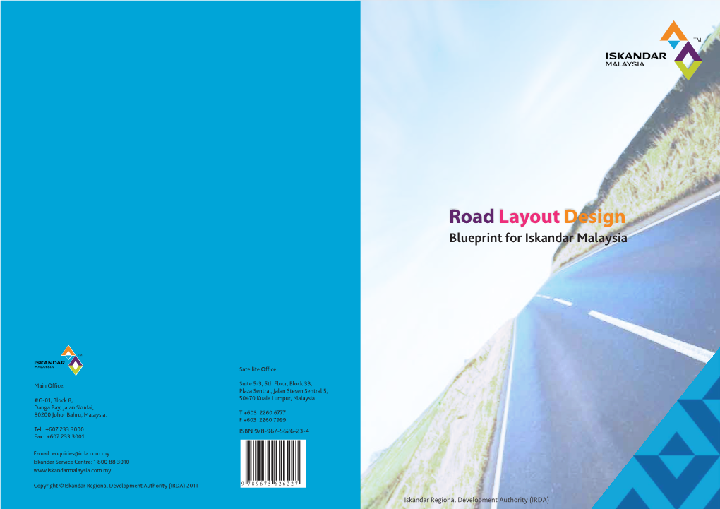 Road Layout Design Blueprint for Iskandar Malaysia