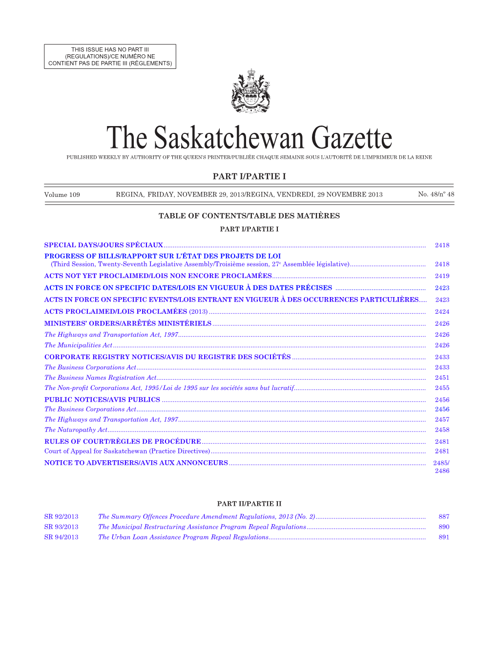 The Saskatchewan Gazette, November 29, 2013 2417 Contient Pas De Partie Iii (Règlements)