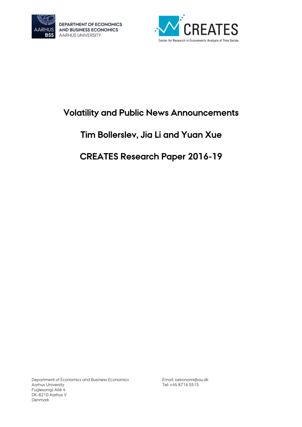 Volatility and Public News Announcements Tim Bollerslev, Jia