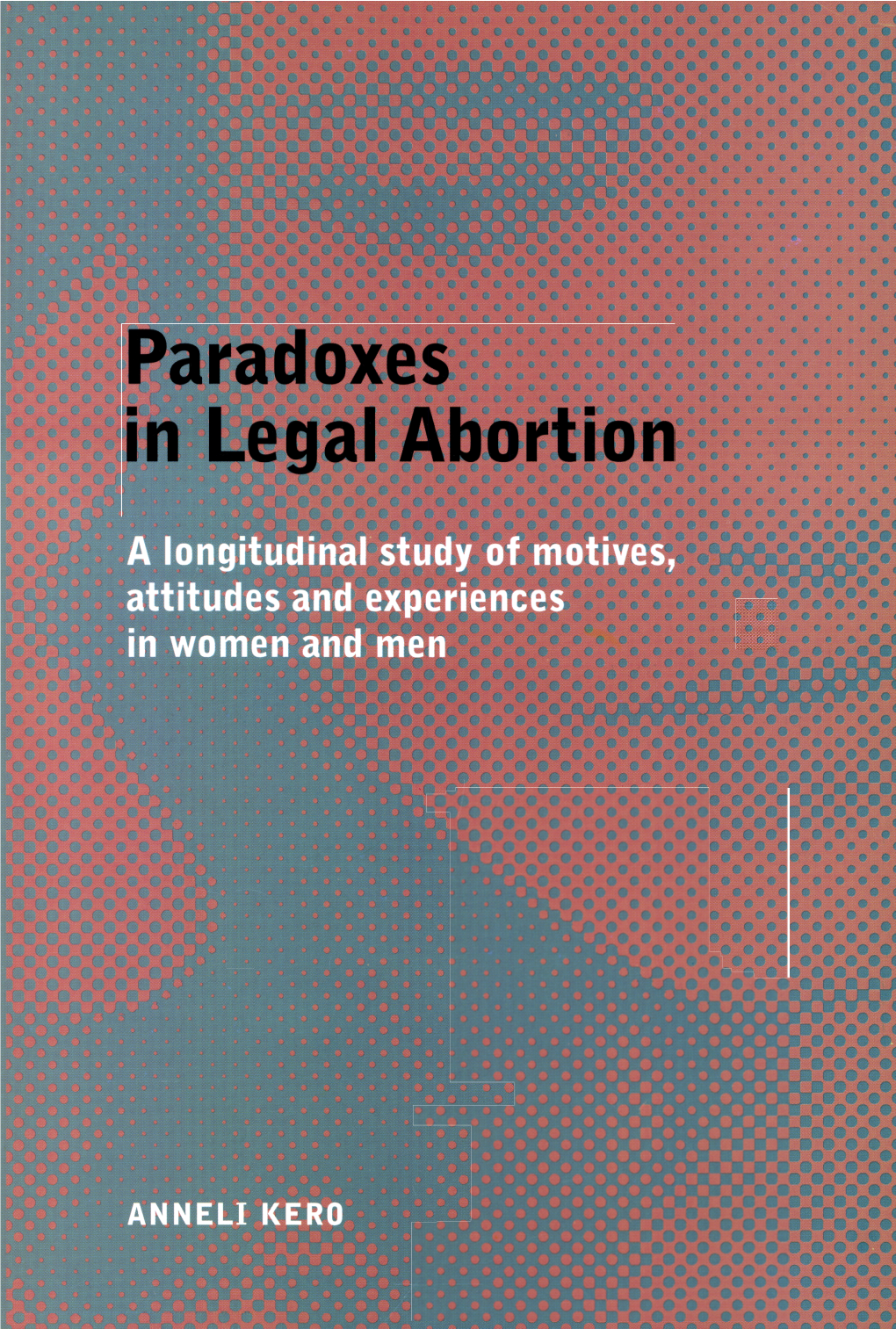 Paradoxes in Legal Abortion