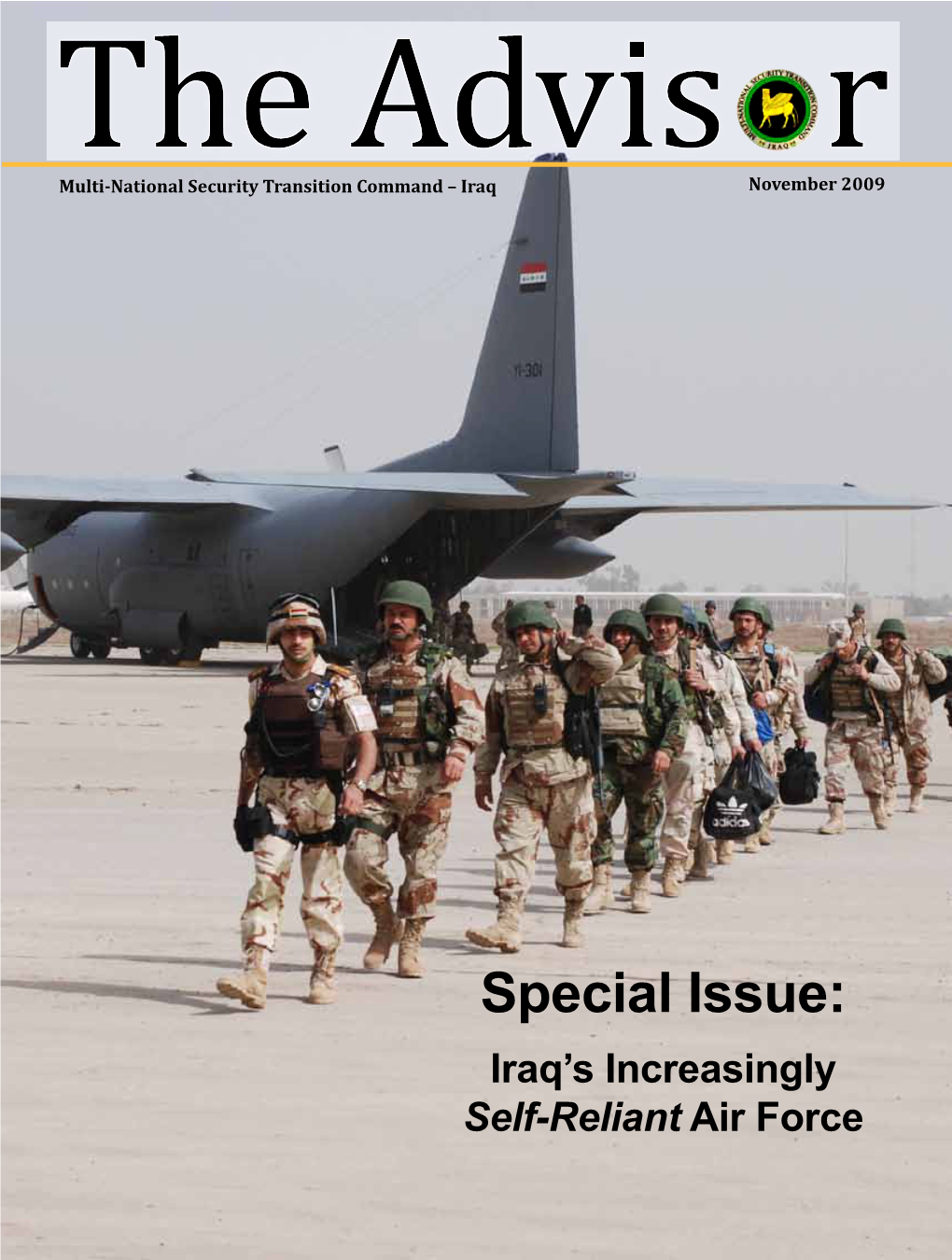 Special Issue: Iraq’S Increasingly Self-Reliant Air Force the Advis R >> Volume 6 >> Issue 10