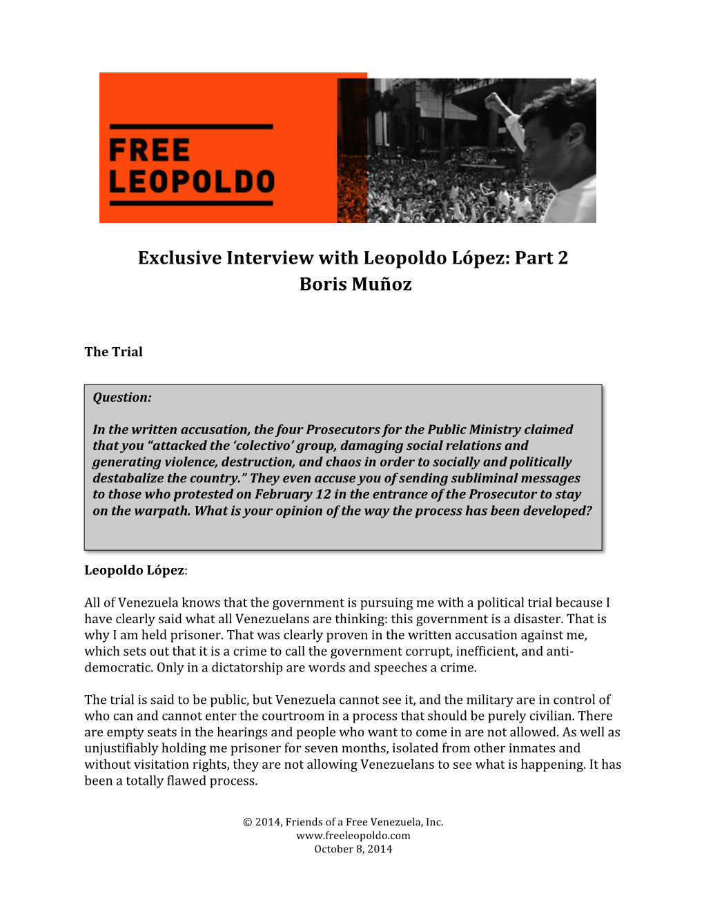 Exclusive Interview with Leopoldo López: Part 2 Boris Muñoz