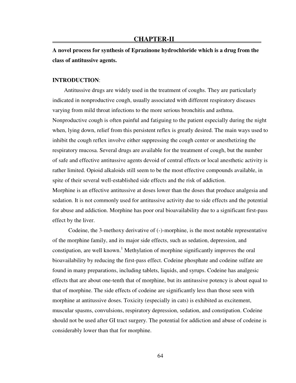 CHAPTER-II a Novel Process for Synthesis of Eprazinone Hydrochloride Which Is a Drug from the Class of Antitussive Agents