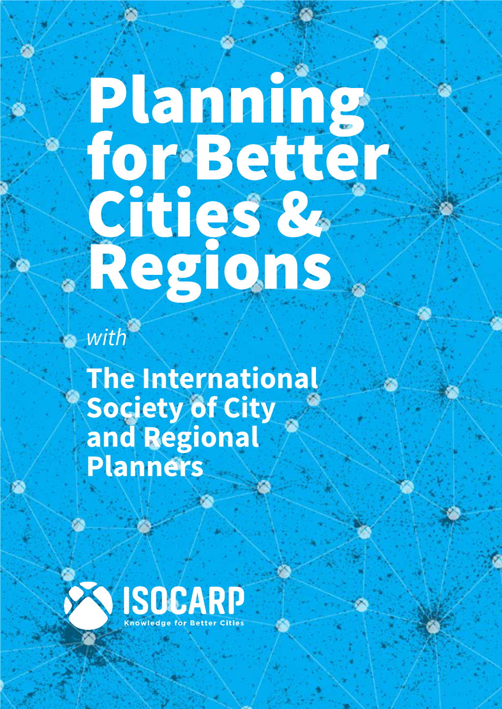 The International Society of City and Regional Planners