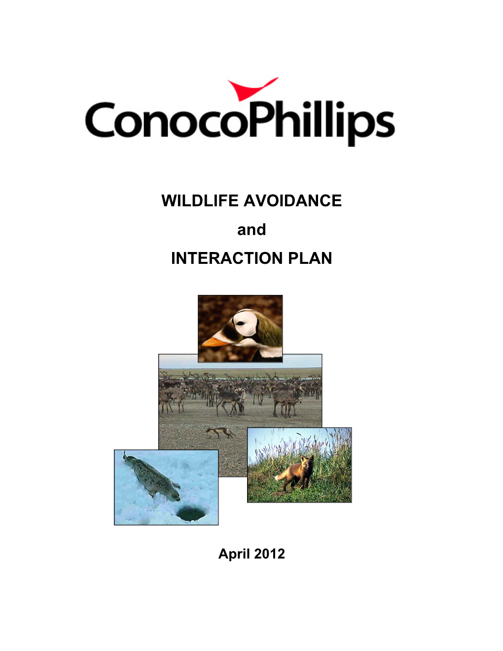 WILDLIFE AVOIDANCE and INTERACTION PLAN