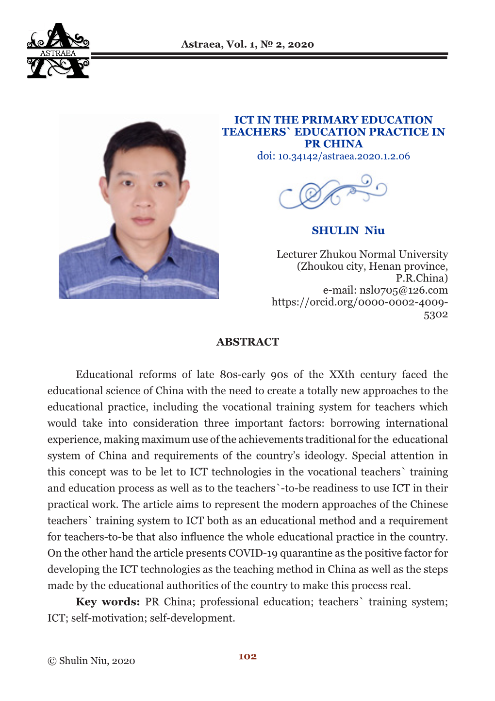 ICT in the PRIMARY EDUCATION TEACHERS` EDUCATION PRACTICE in PR CHINA Doi: 10.34142/Astraea.2020.1.2.06