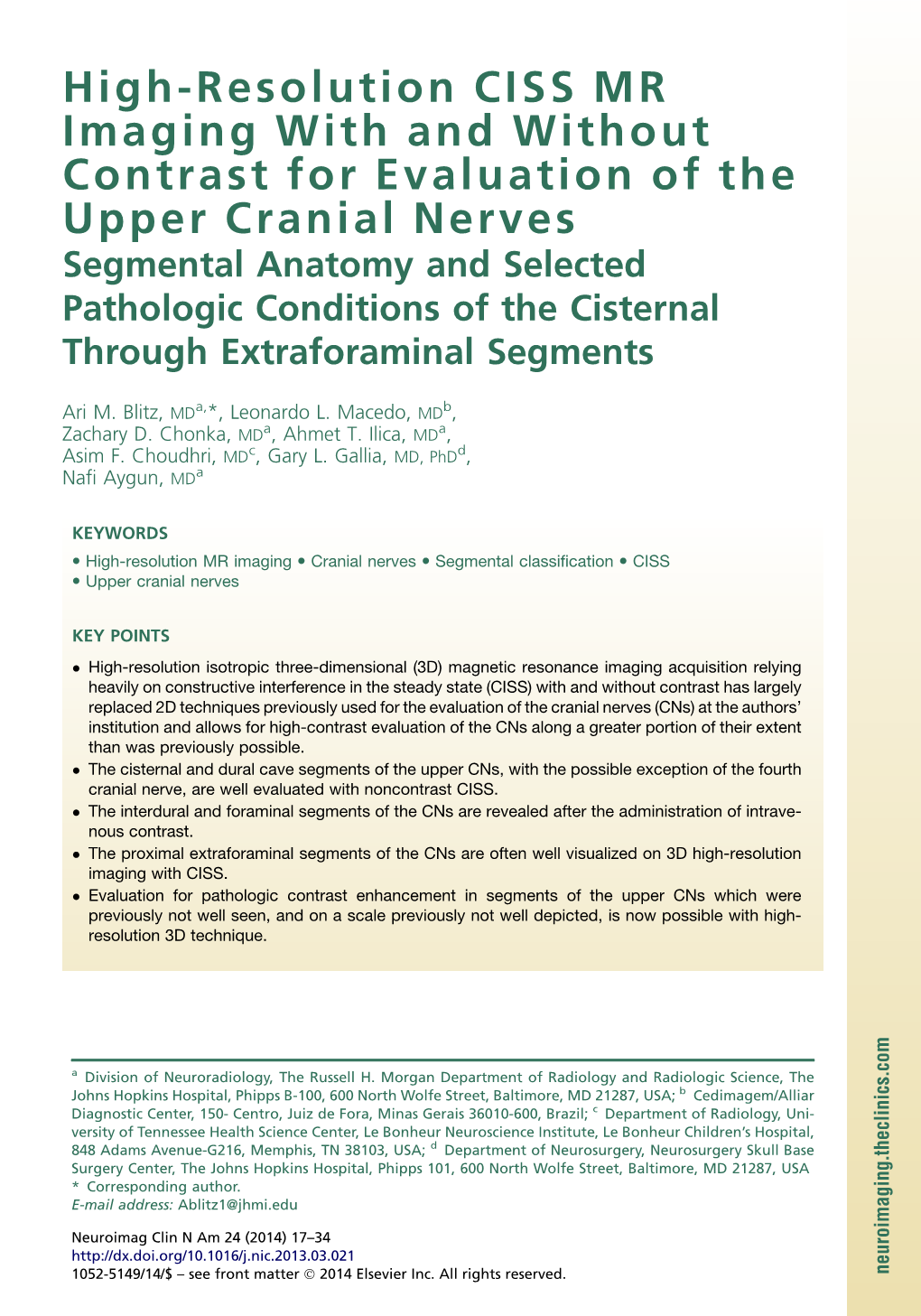 High-Resolution CISS MR Imaging with and Without Contrast for Evaluation of the Upper Cranial Nerves