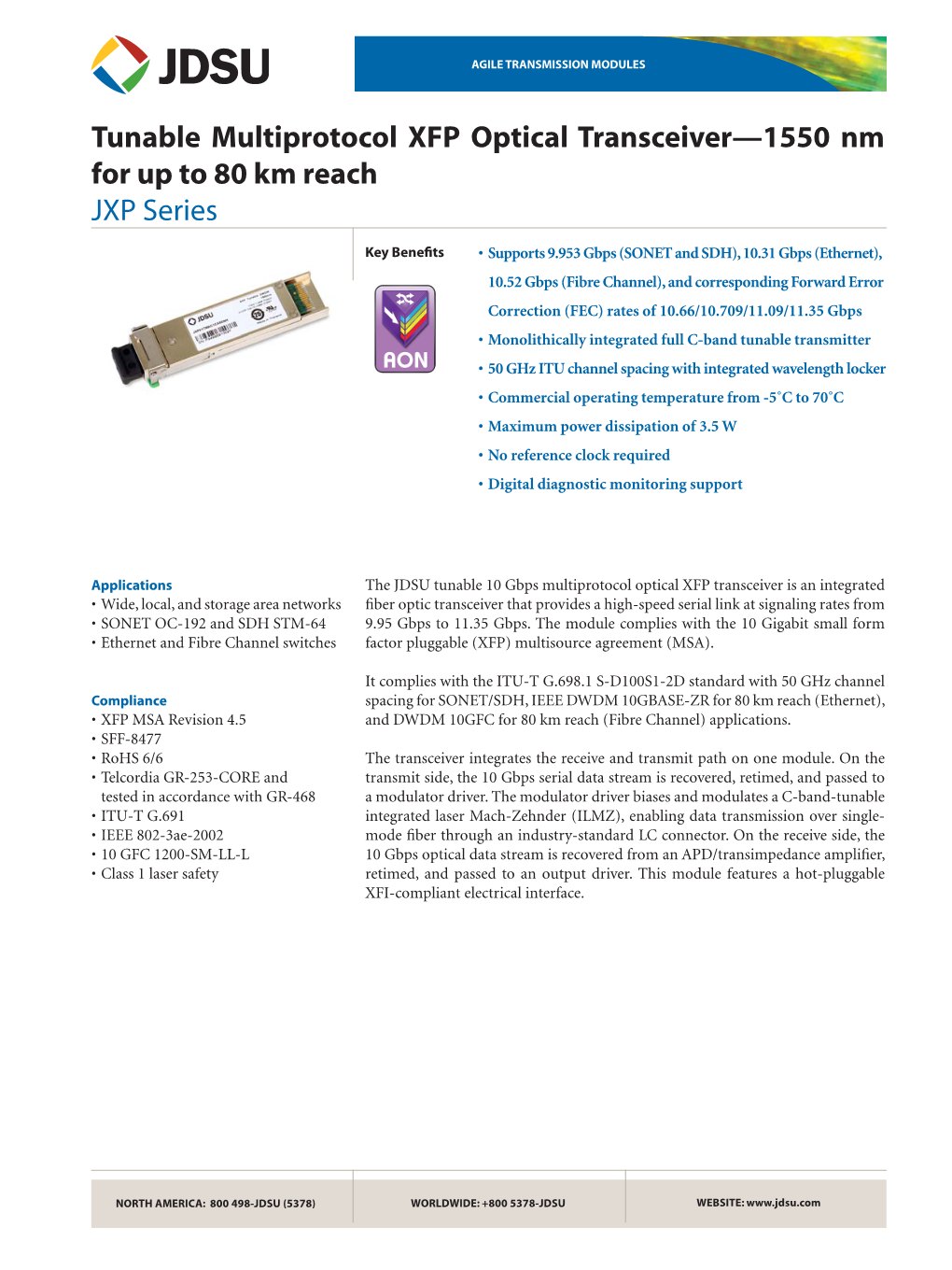 Tunable Multiprotocol XFP Optical Transceiver—1550 Nm for up to 80 Km Reach JXP Series