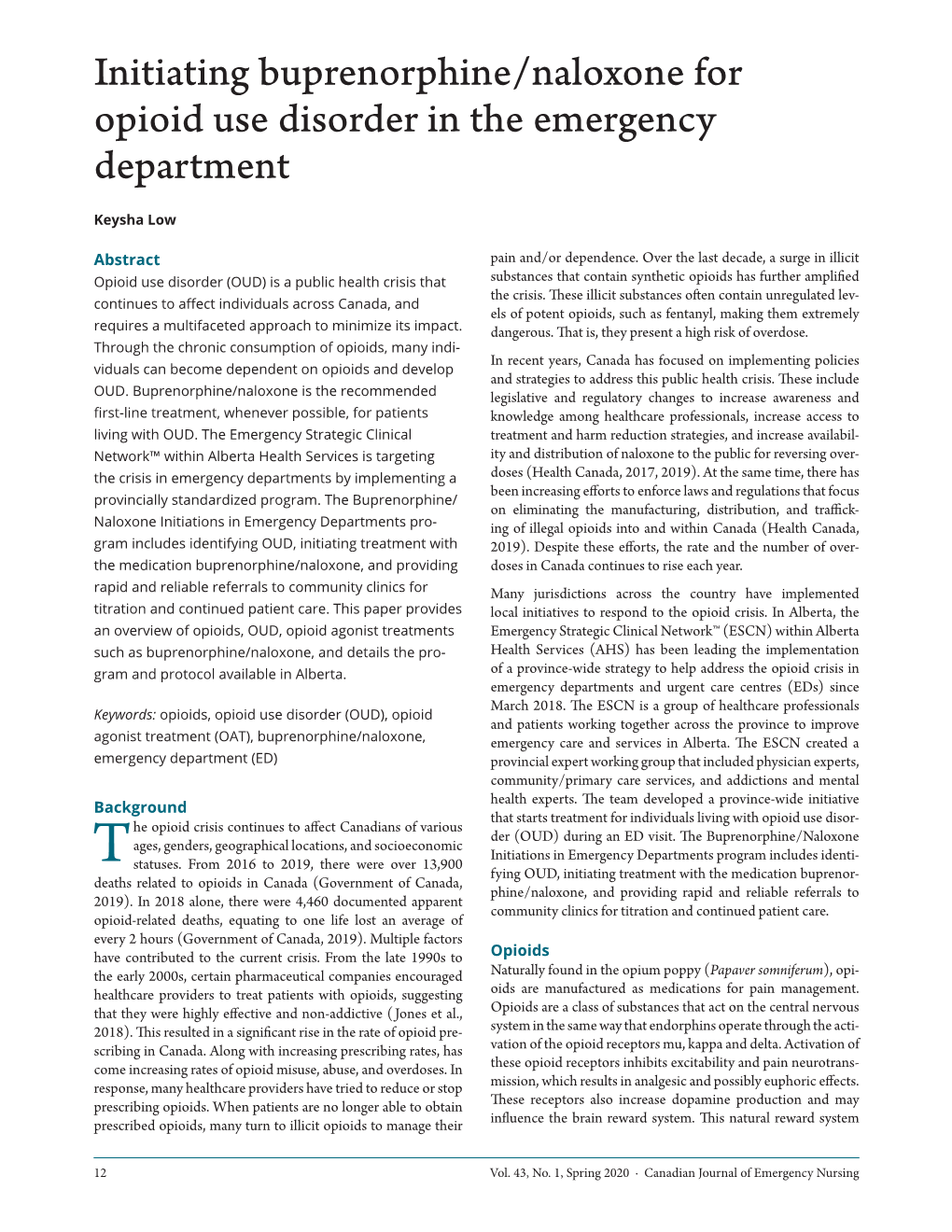 Initiating Buprenorphine/Naloxone for Opioid Use Disorder in the Emergency Department