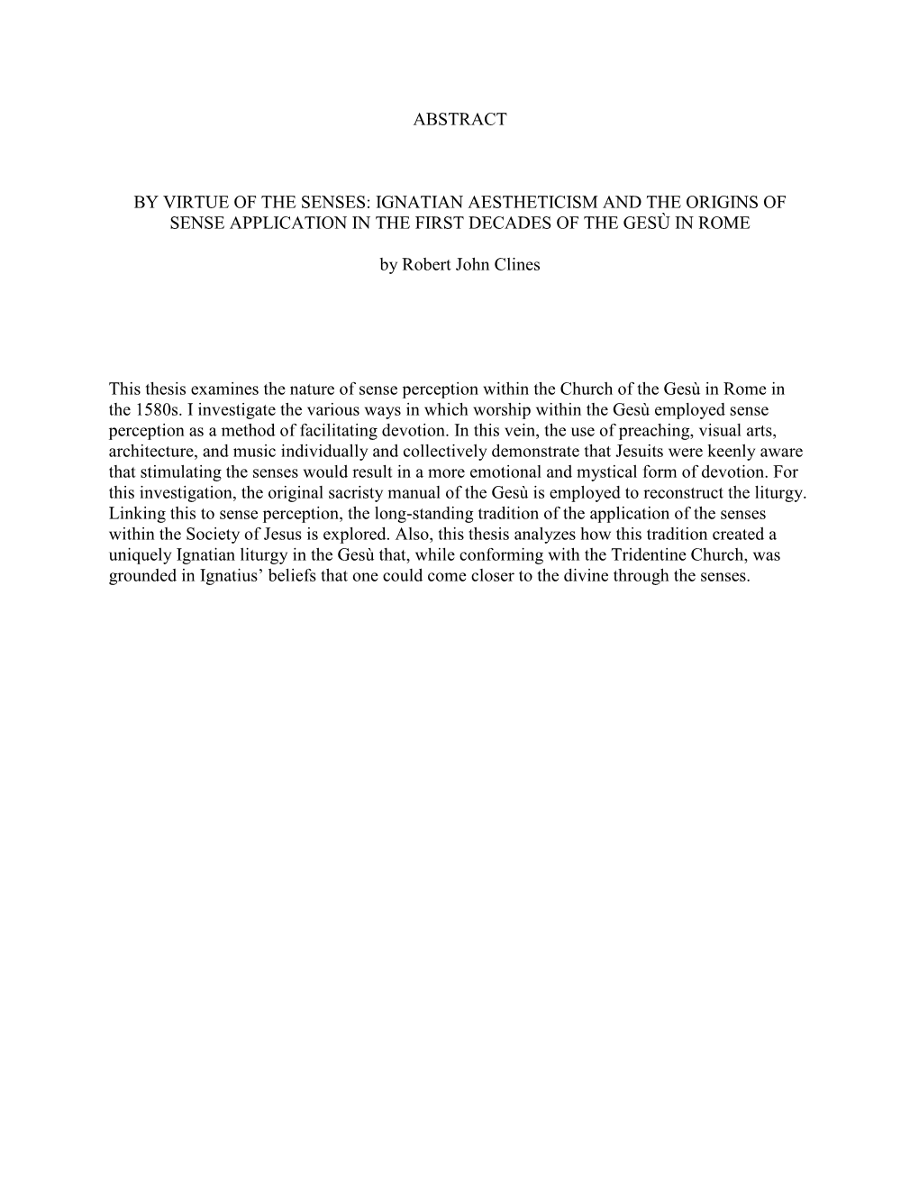 Ignatian Aestheticism and the Origins of Sense Application in the First Decades of the Gesů I